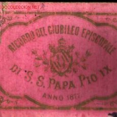 Coleccionismo: DI S.S. PAPA PIO IX RICOEDO DEL GIUBILEO EPISCOPALE .. 12 LAMINAS .. ANNO 1877. Lote 19643893